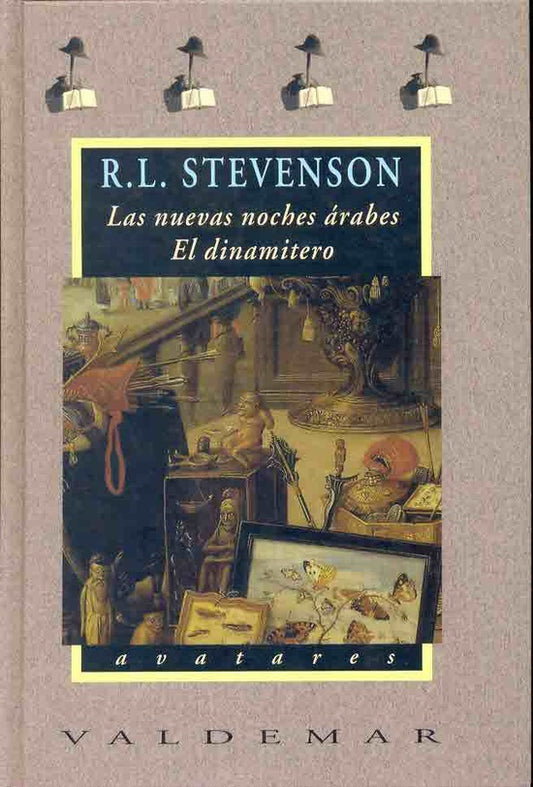 NUEVAS NOCHES ARABES, LAS. EL DINAMITERO | STEVENSON ROBERT LOUIS
