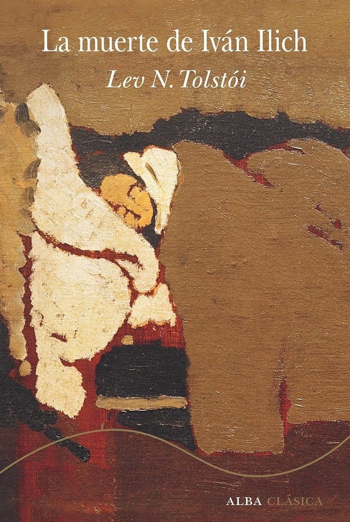 MUERTE DE IVAN ILICH, LA | LEV N. TOLSTOI