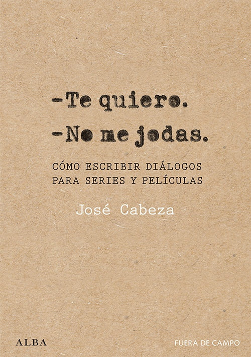 TE QUIERO. NO ME JODAS | JOSE CABEZA