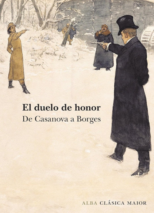 DUELO DE HONOR, EL | DE CASANOVA A BORGES