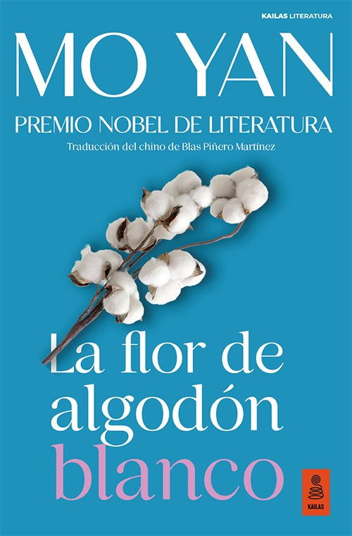 FLOR DE ALGODON BLANCO, LA | MO YAN