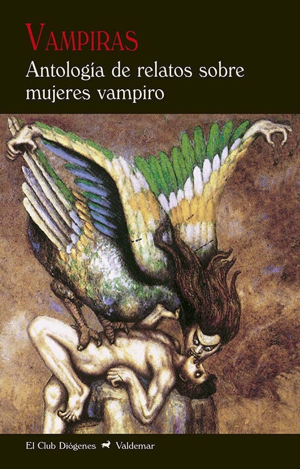 VAMPIRAS. ANTOLOGIA DE RELATOS SOBRE MUJERES VAMPIRO | VARIOS