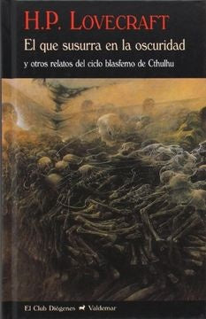QUE SUSURRA EN LA OSCURIDAD, EL | H. P. LOVECRAFT