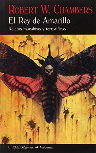 REY DE AMARILLO: RELATOS MACABROS Y TERRORIFICOS, EL. | ROBERT CHAMBERS