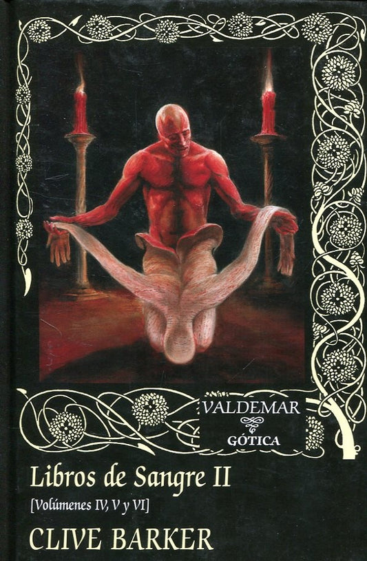 LIBROS DE SANGRE II (VOLUMENES IV, V Y VI) | CLIVE BARKER