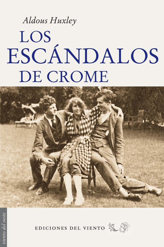 ESCANDALOS DE CROME, LOS OFERTA 60 Bs. | ALDOUS HUXLEY
