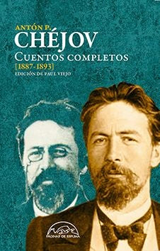 CUENTOS COMPLETOS 1887-1893 | ANTON CHEJOV