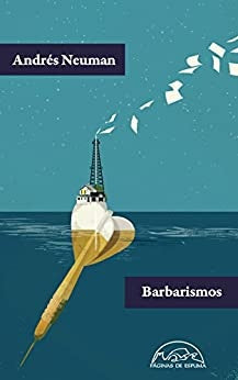 BARBARISMOS. OFERTA 60 Bs. | ANDRES NEWMAN