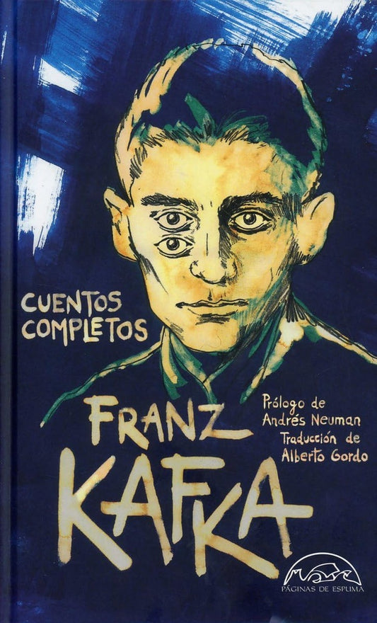 CUENTOS COMPLETOS | FRANZ KAFKA