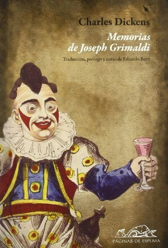 MEMORIAS DE JOSEPH GRIMALDI. OFERTA 90 Bs | CHARLES DICKENS