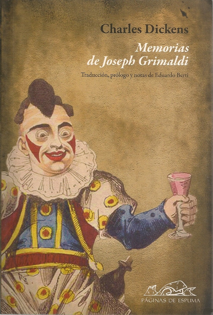MEMORIAS DE JOSEPH GRIMALDI. OFERTA 90 Bs | CHARLES DICKENS
