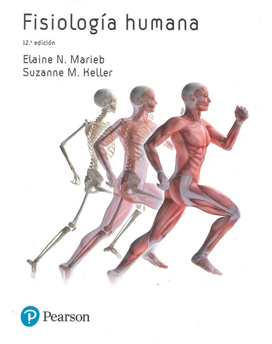 FISIOLOGIA HUMANA ( EDICION LATINOAMERICA ) | ELAINE N. MARIEB