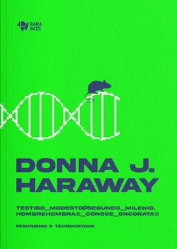 TESTIGO MODESTO SEGUNDO MILENIO HOMBREHEMBRAS | DONNA HARAWAY