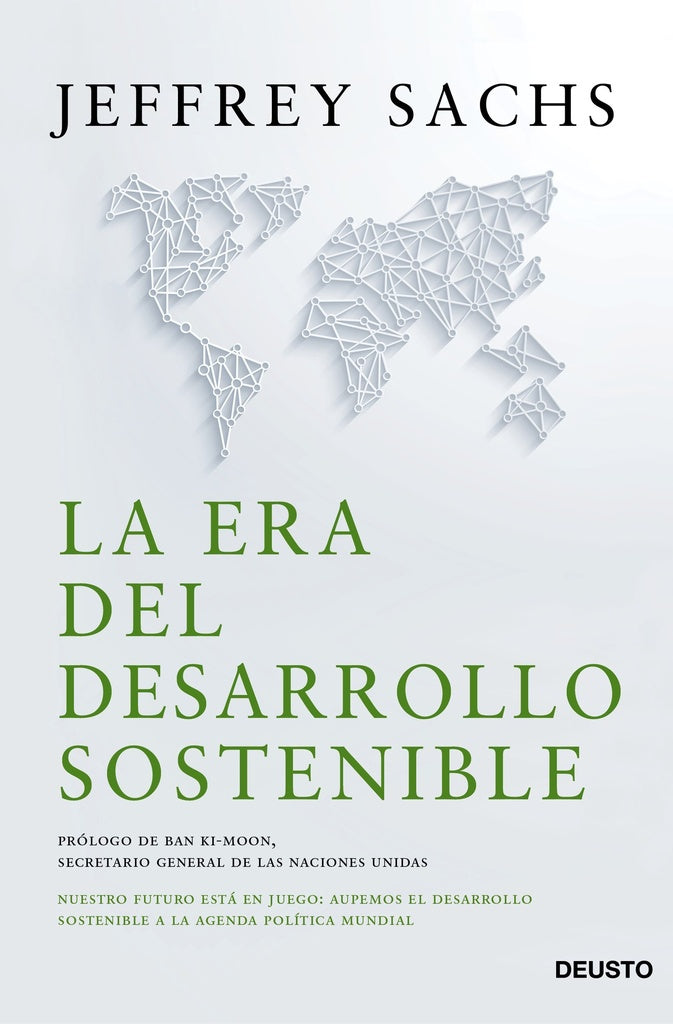 ERA DEL DESARROLLO SOSTENIBLE, LA | JEFFREY SACHS