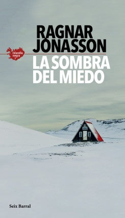 SOMBRA DEL MIEDO (SERIE ISL ANDIA NEGRA 1) | RAGNAR JONASSON