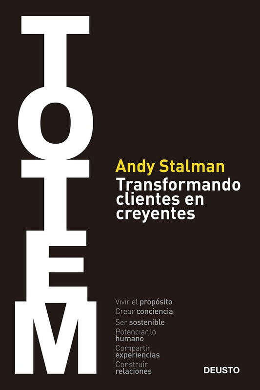 TOTEM: TRANSFORMANDO CLIENTES EN CREYENTES | ANDY STALMAN