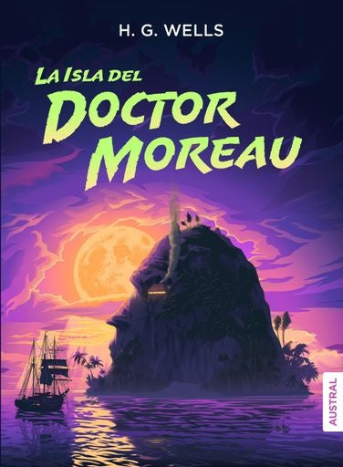 ISLA DEL DOCTOR MOREAU, LA | HERBERT GEORGE WELLS