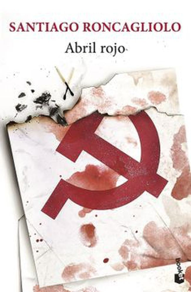ABRIL ROJO | SANTIAGO RONCAGLIOLO