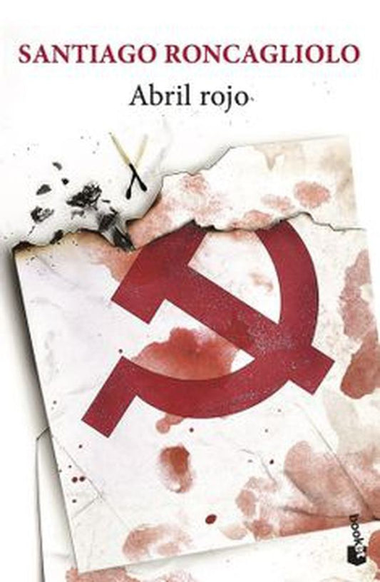 ABRIL ROJO | SANTIAGO RONCAGLIOLO