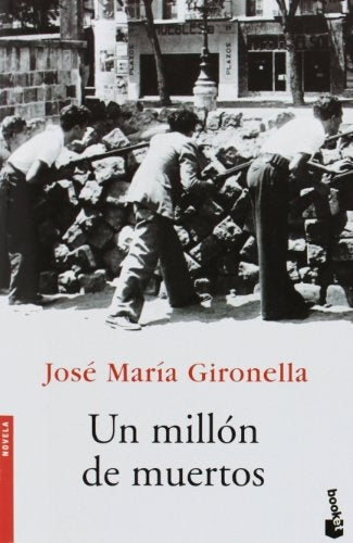 UN MILLON DE MUERTOS | JOSE GIRONELLA