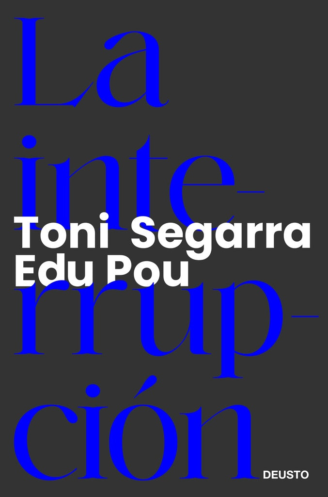 INTERRUPCION, LA Oferta 55 Bs | TONI SEGARRA