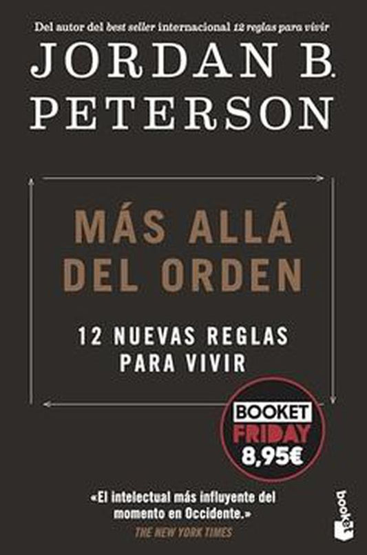 MAS ALLA DEL ORDEN. 12 nuevas reglas para vivir | JORDAN PETERSON