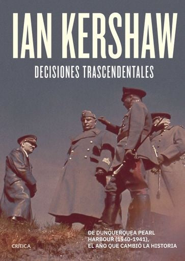 DECISIONES TRASCENDENTALES | IAN KERSHAW