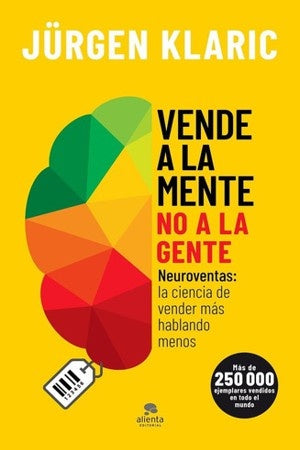 VENDE A LA MENTE, NO A LA GENTE | JURGEN KLARIC
