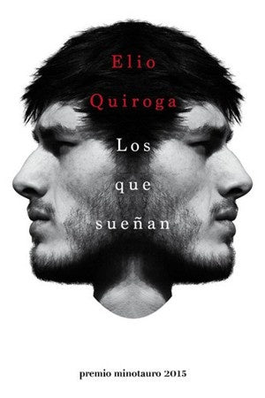 QUE SUEÑAN, LOS. Rebaja 120 Bs | ELIO QUIROGA