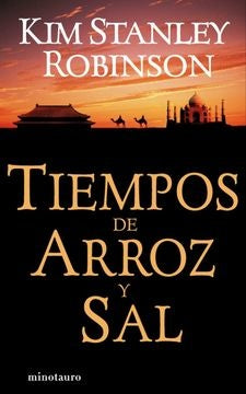 TIEMPOS DE ARROZ Y SAL | KIM STANLEY ROBINSON