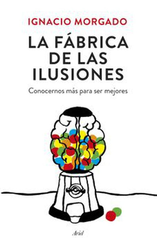 FABRICA DE LAS ILUSIONES | IGNACIO MORGADO