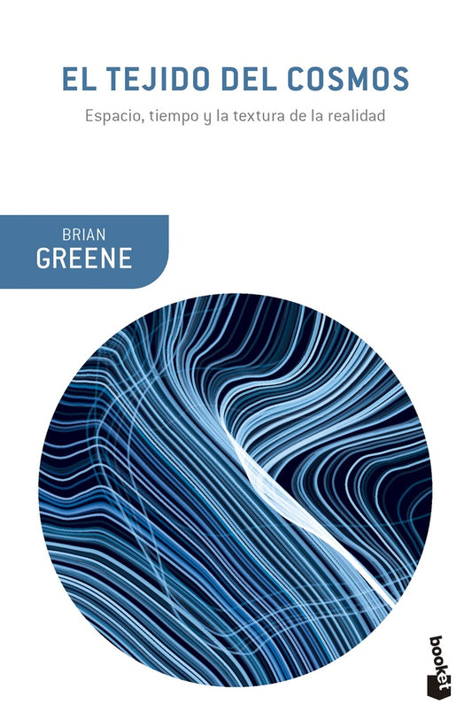 TEJIDO DEL COSMOS | BRIAN GREENE