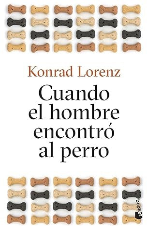 CUANDO EL HOMBRE ENCONTRO AL P | KONRAD LORENZ
