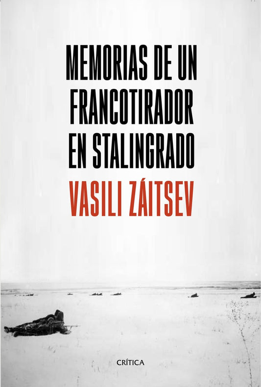 MEMORIAS DE UN FRANCOTIRADOR E | VASILI ZAITSEV