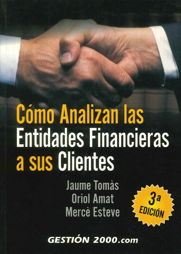 COMO ANALIZAN LAS ENTIDADES FINANCIERAS A SUS CLIENTES | JAUME LLOPIS CASELLAS