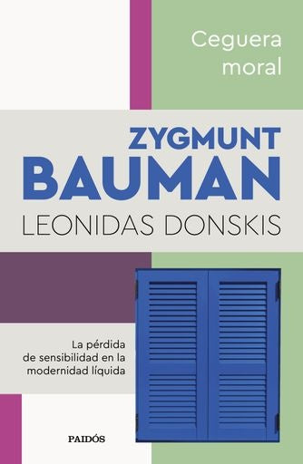 CEGUERA MORAL | ZYGMUNT BAUMAN
