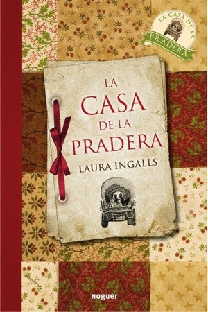 CASA DE LA PRADERA, LA | LAURA INGALLS WILDER