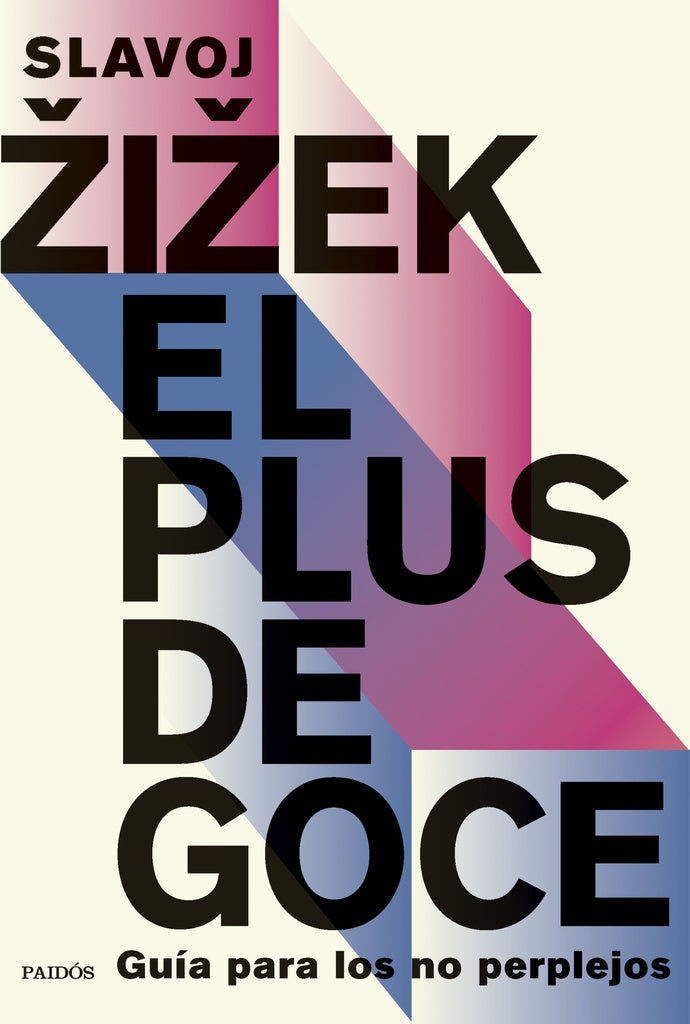 PLUS DE GOCE, EL. Guía para los no perplejos | SLAVOJ ZIZEK