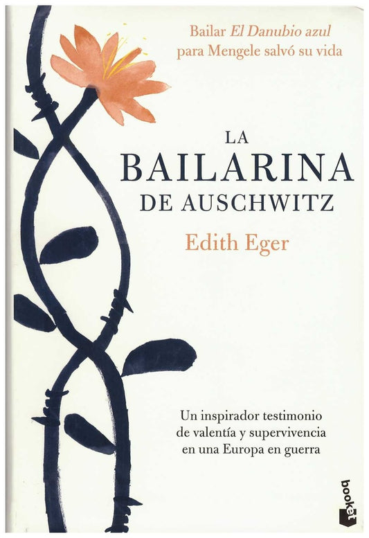 BAILARINA DE AUSCHWITZ, LA | EDITH EGER