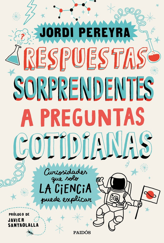 RESPUESTAS SORPRENDENTES A PREGUNTAS COTIDIANAS | JORDI PEREYRA