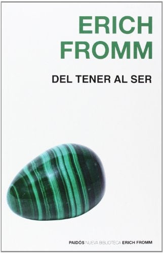 DEL TENER AL SER | ERICH FROMM