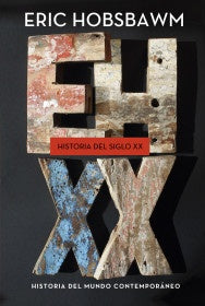 HISTORIA DEL SIGLO XX. Con solapas | ERIC HOBSBAWM