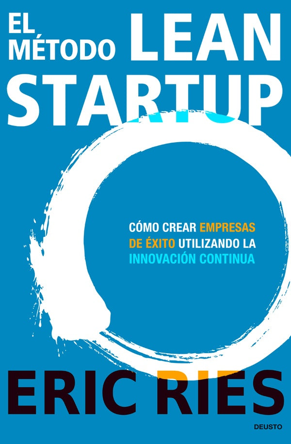 METODO LEAN STARTUP, EL. | ERIC RIES
