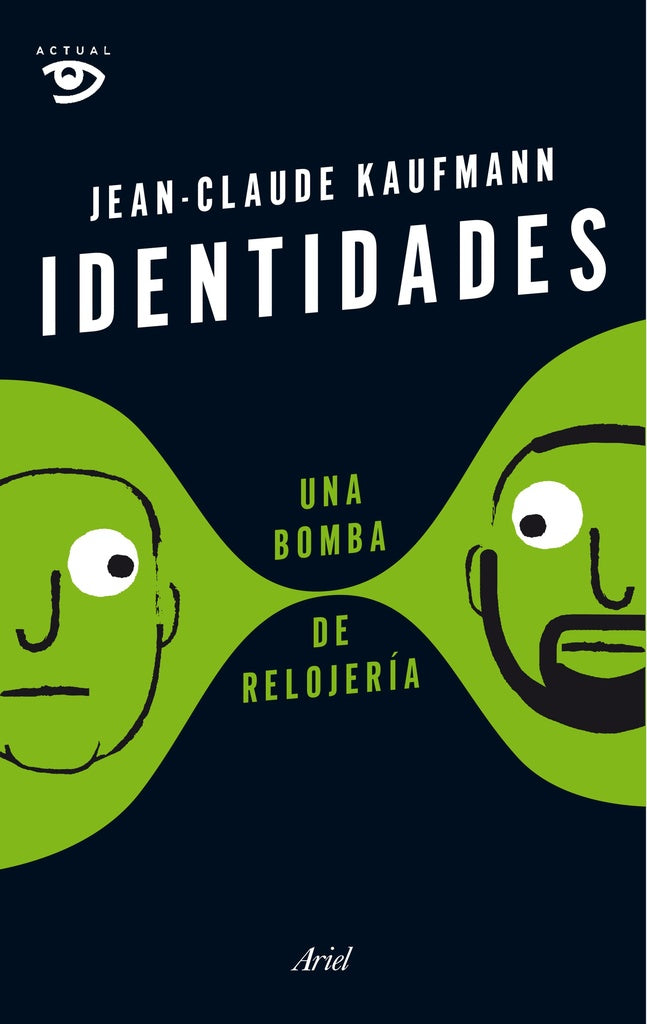 IDENTIDADES, UNA BOMBA DE RELOJERIA . OFERTA Bs. 75 | JEAN-CLAUDE KAUFMANN