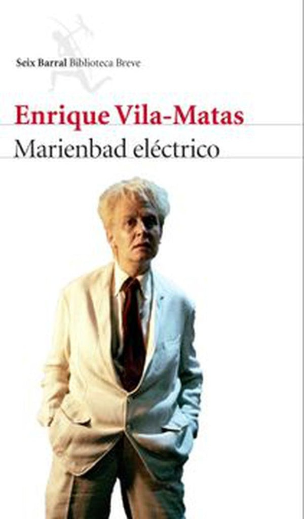 MARIENBAD ELECTRICO Rebaja 80 Bs. | ENRIQUE VILA-MATAS
