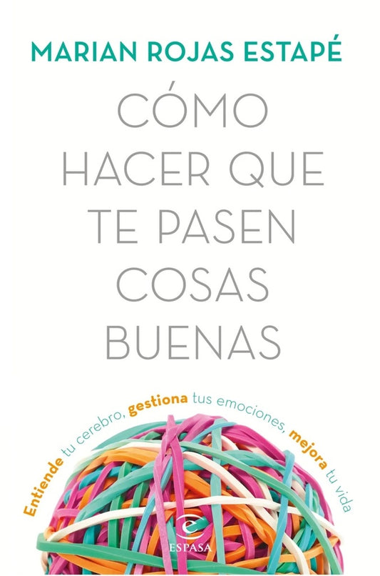 COMO HACER QUE TE PASEN COSAS BUENAS | MARIAN ROJAS