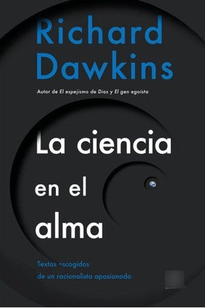 CIENCIA EN EL ALMA, LA | RICHARD DAWKINS