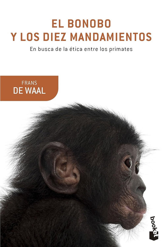BONOBO Y LOS DIEZ MANDAMIENTOS, EL | FRANS DE WAL
