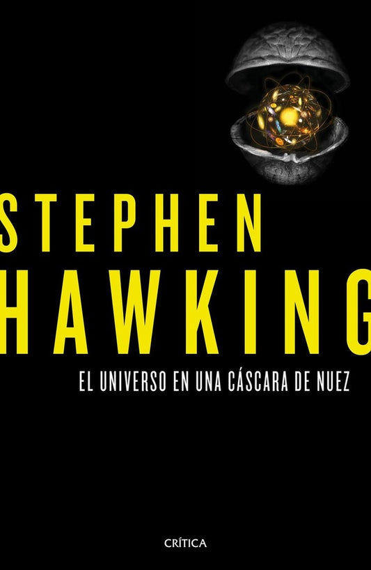 UNIVERSO EN UNA CASCARA DE NUEZ, EL | STEPHEN HAWKING