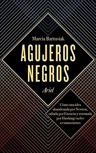 AGUJEROS NEGROS | MARCIA BARTUSIAK